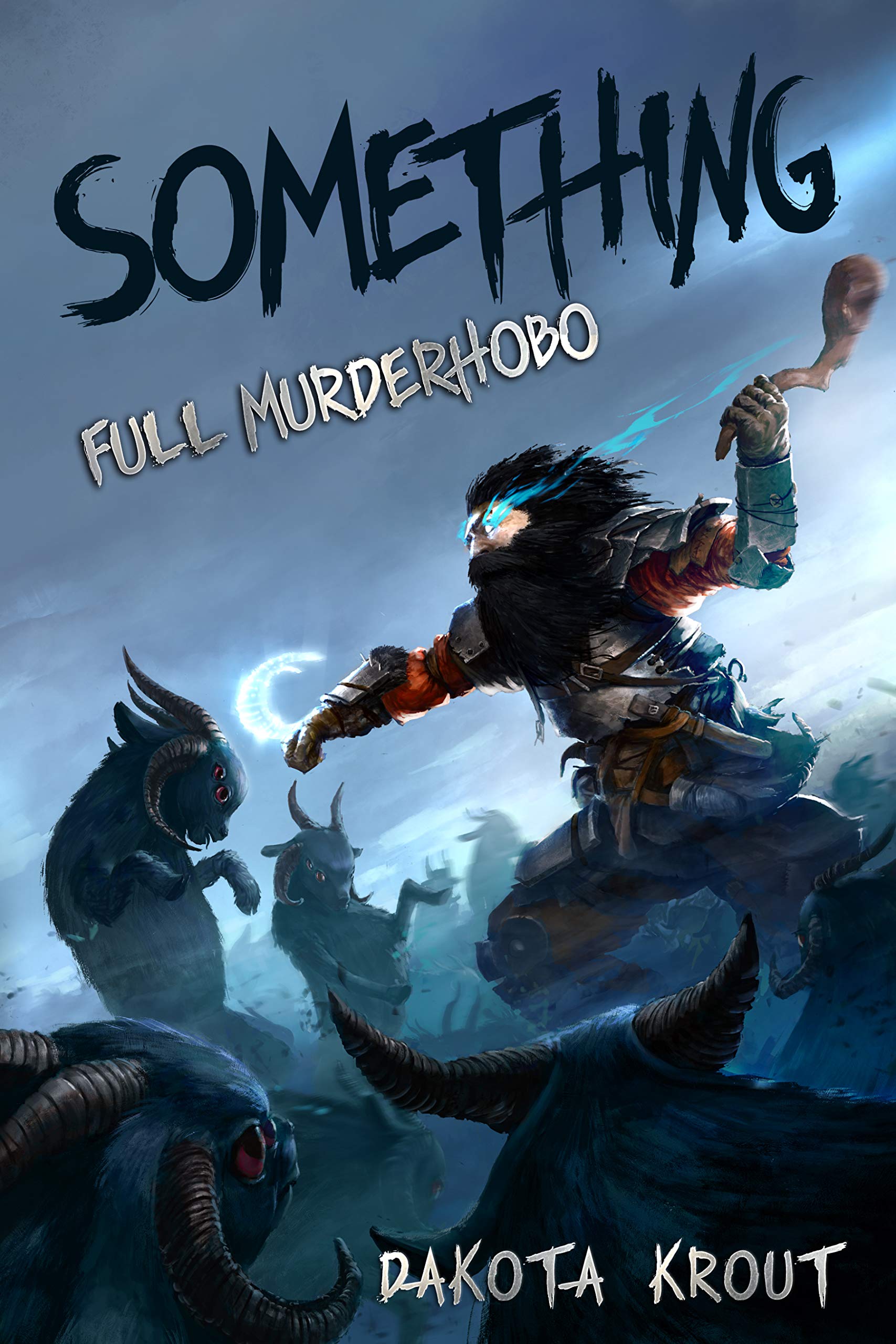 Full Murderhobo